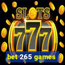 bet 265 games